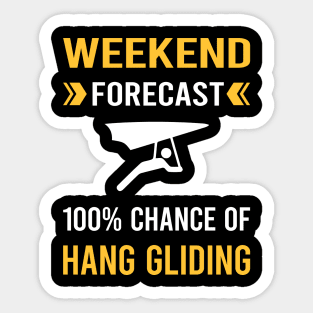 Weekend Forecast Hang Gliding Glider Sticker